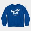 Brooklyn Baby Crewneck Sweatshirt Official Lana Del Rey Shop