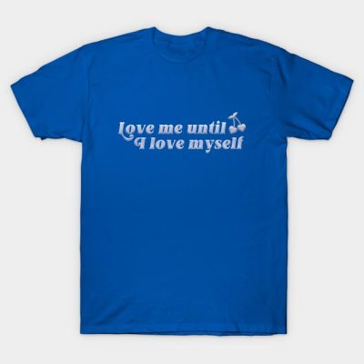 Love Me Until I Love Myself Ocean Blvd T-Shirt Official Lana Del Rey Shop