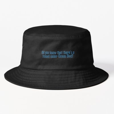 Did You Know That There'S A Tunnel Under Ocean Blvd? - Lana Del Rey Bucket Hat Official Lana Del Rey Shop