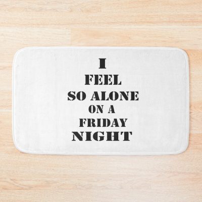 I Feel So Alone On A Friday Night Bath Mat Official Lana Del Rey Shop