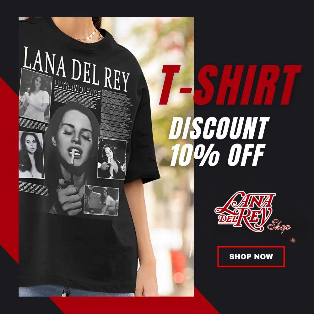 Lana Del Rey Shop T-shirt Collection